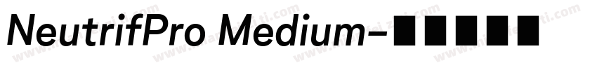NeutrifPro Medium字体转换